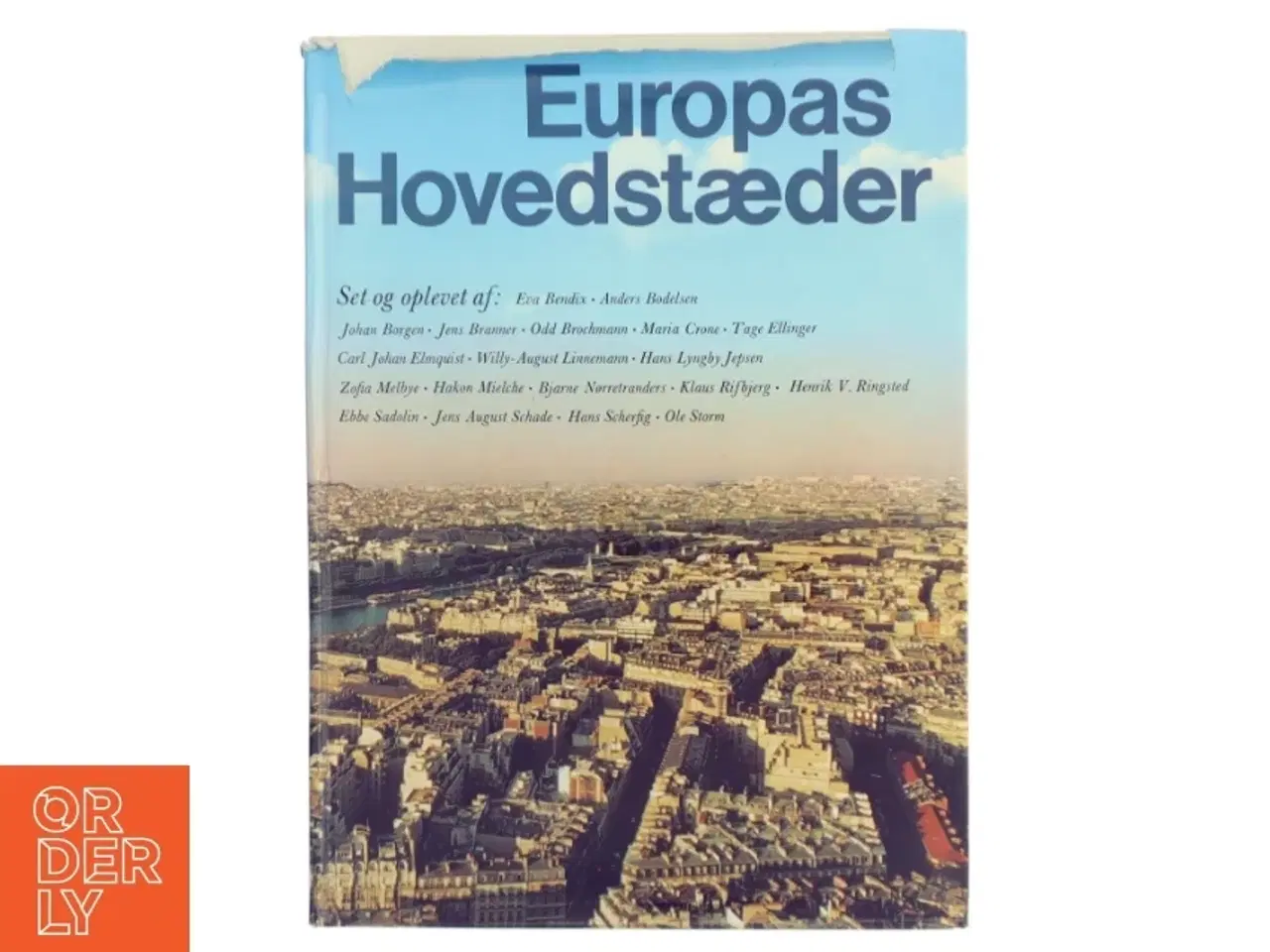 Billede 1 - Europas Hovedstæder af Eva Bendix, Anders Bodelsen, Johan Borgen, Jens Branner, Odd Brochmann, Maria Crone, Tage Ellinger, Carl Johan Elmquist, W