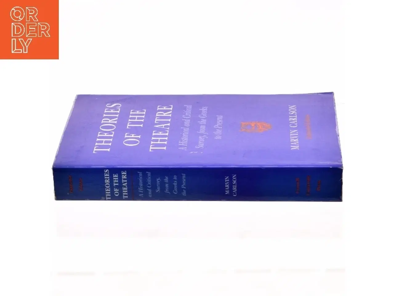 Billede 2 - Theories of the theatre : a historical and critical survey, from the Greeks to the present af Marvin Carlson (1935-) (Bog)