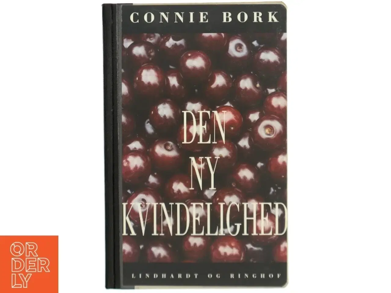 Billede 1 - Den ny kvindelighed af Connie Bork fra Lindhardt og Ringhof