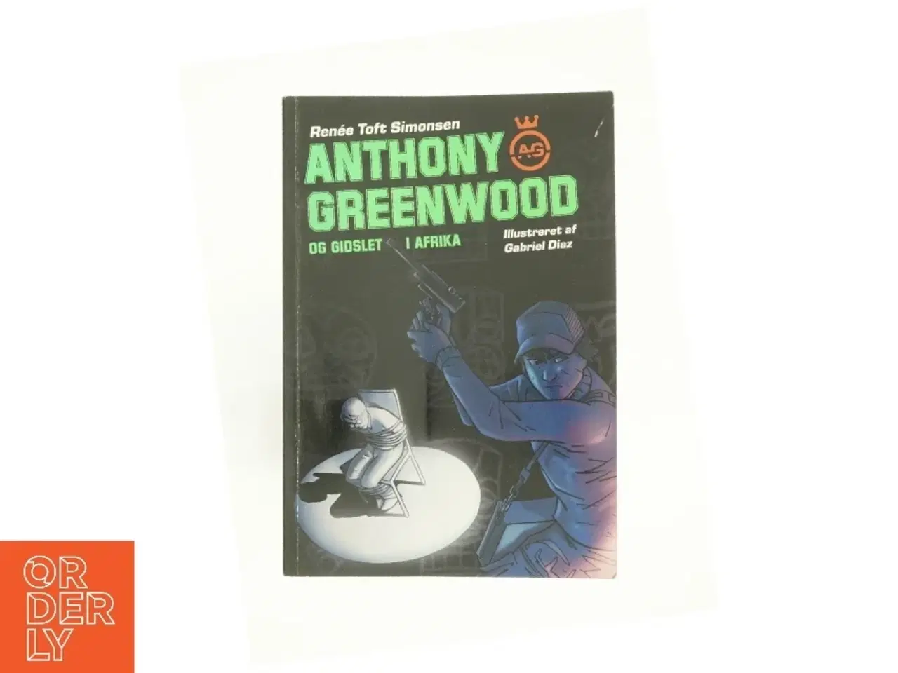 Billede 1 - Anthony Greenwood og Gidslet i afrika af Renée Toft Simonsen fra Bog