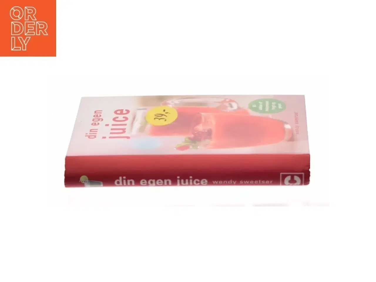 Billede 3 - Din egen juice af Wendy Sweetser