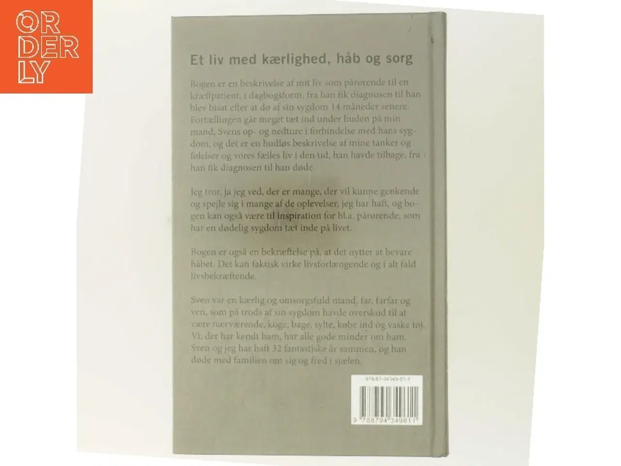 Billede 3 - Et liv med kærlighed, håb og sorg af Jette Thorstensen (Bog)