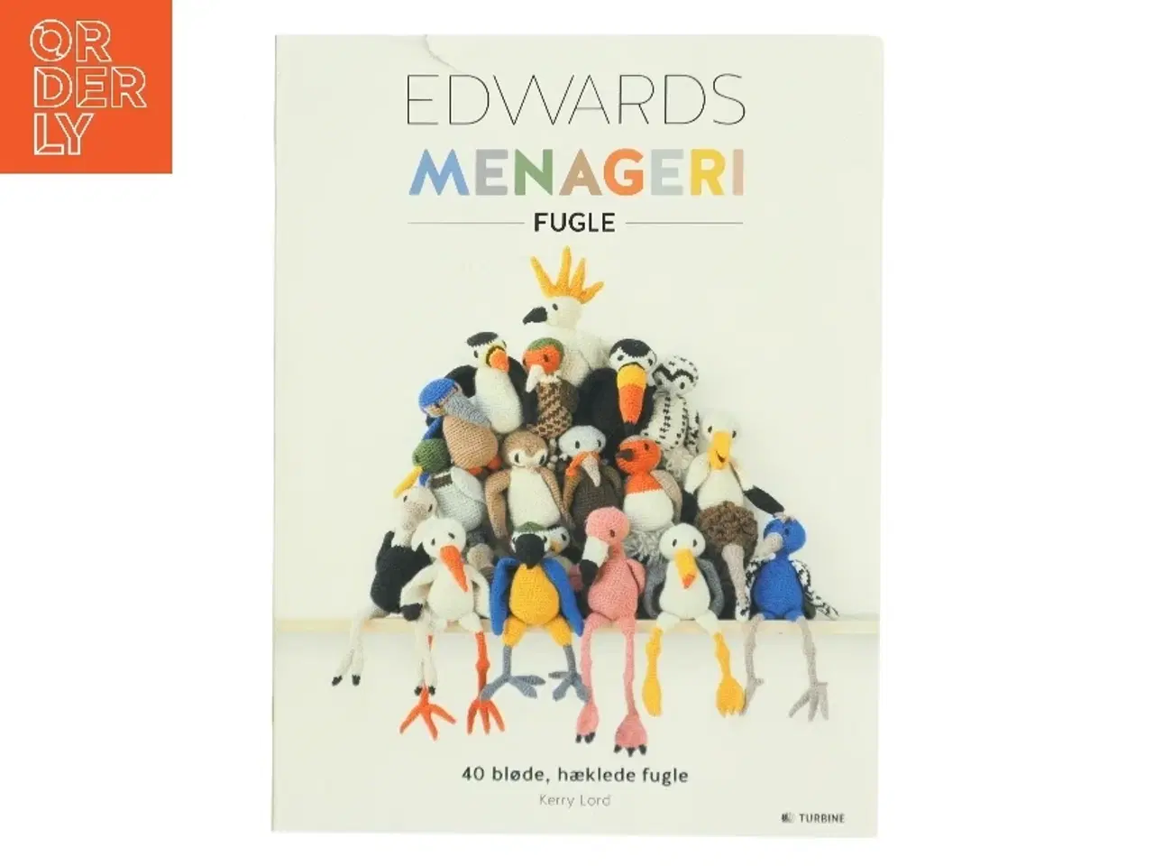 Billede 1 - Edwards menageri - fugle af Kerry Lord (Bog)