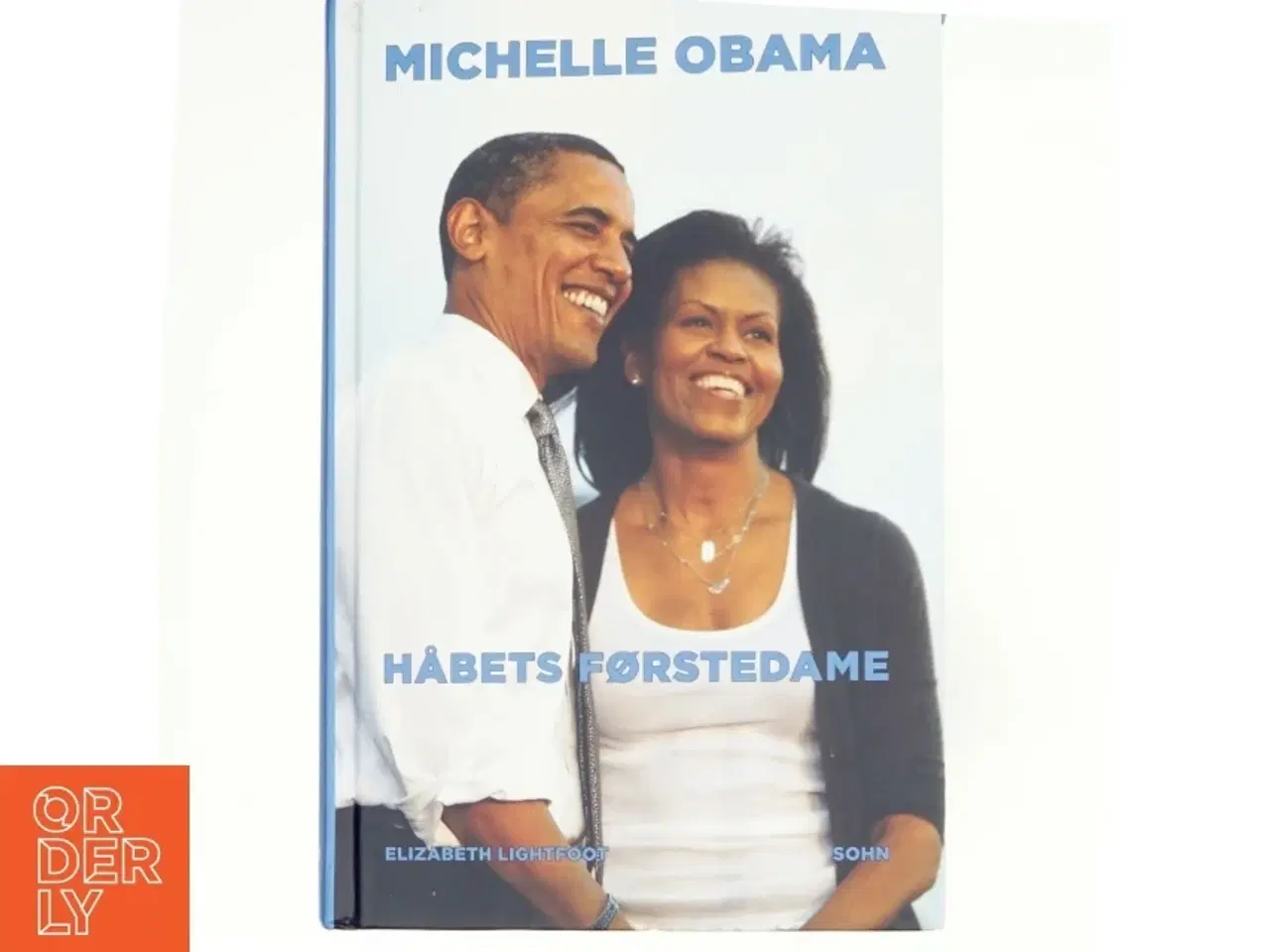 Billede 1 - Michelle Obama - håbets førstedame af Elizabeth Lightfoot (Bog)