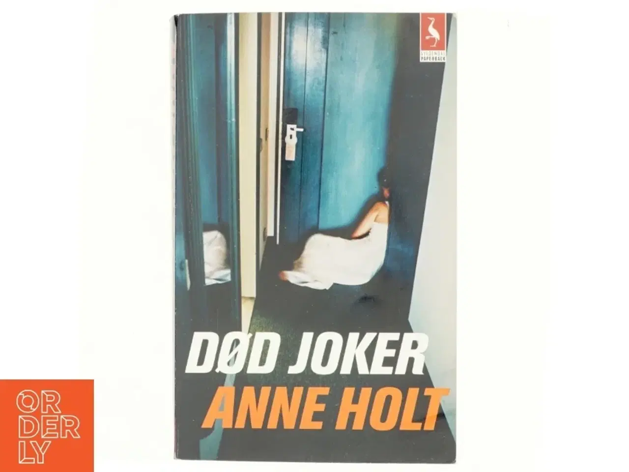Billede 1 - Død joker : en Hanne Wilhelmsen-roman af Anne Holt (f. 1958-11-16) (Bog)