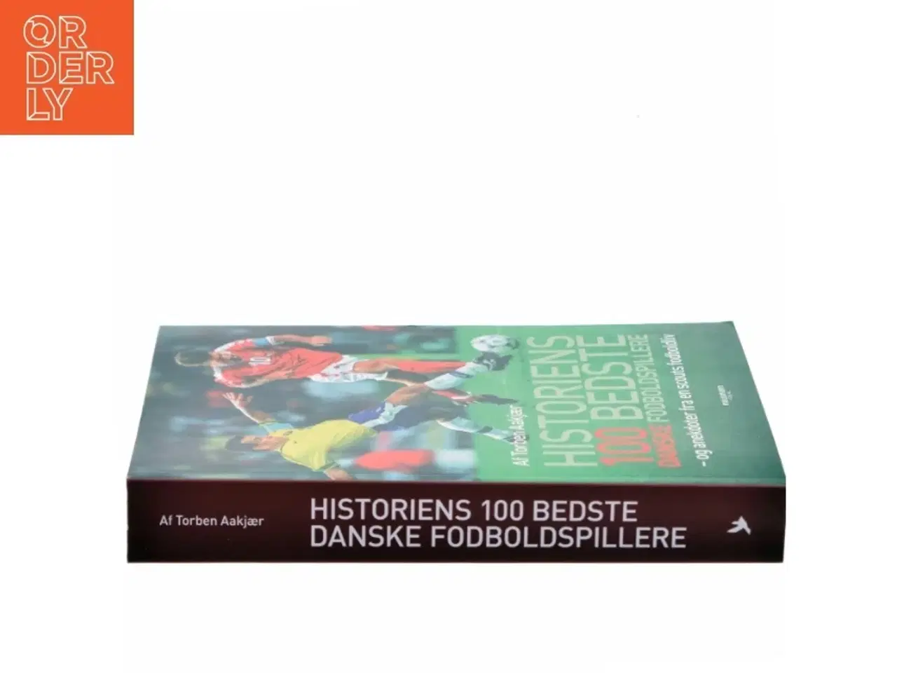 Billede 2 - Historiens 100 bedste danske fodboldspillere af Torben Aakjær (Bog)