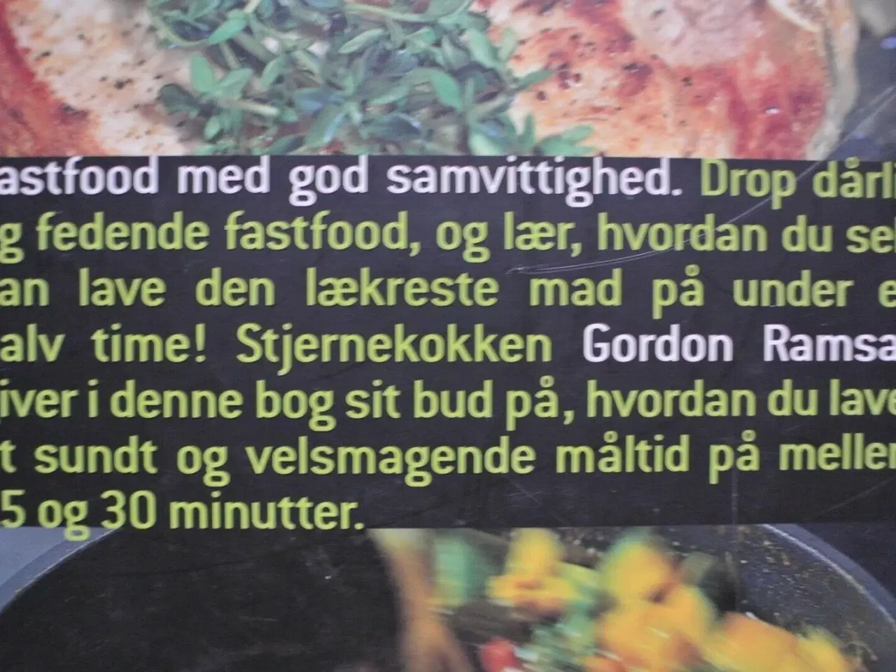 Billede 3 - fastfood med god samvittighed, af gordon ramsay