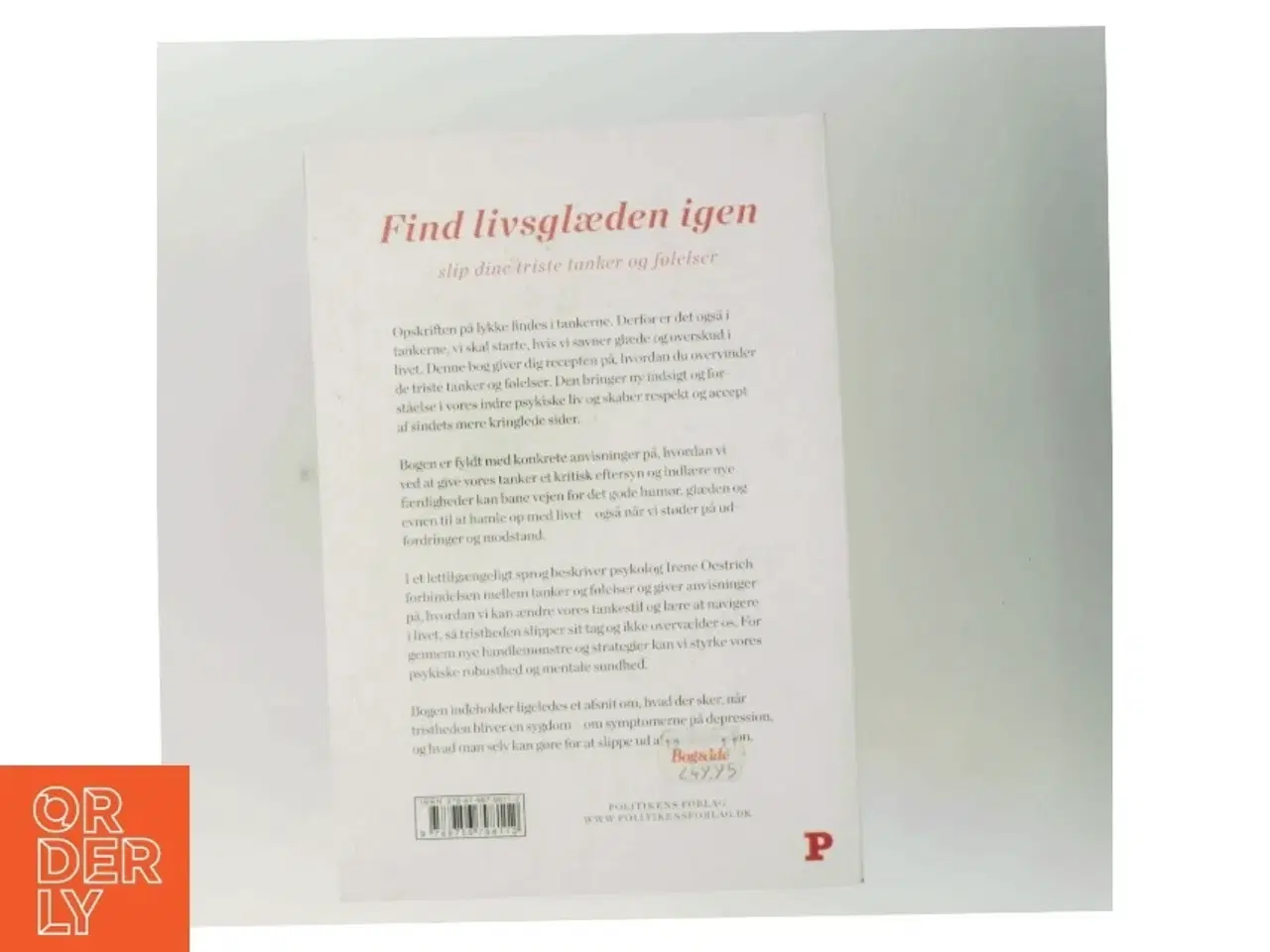 Billede 3 - Find livsglæden igen : slip dine triste tanker og følelser af Irene Henriette Oestrich (Bog)