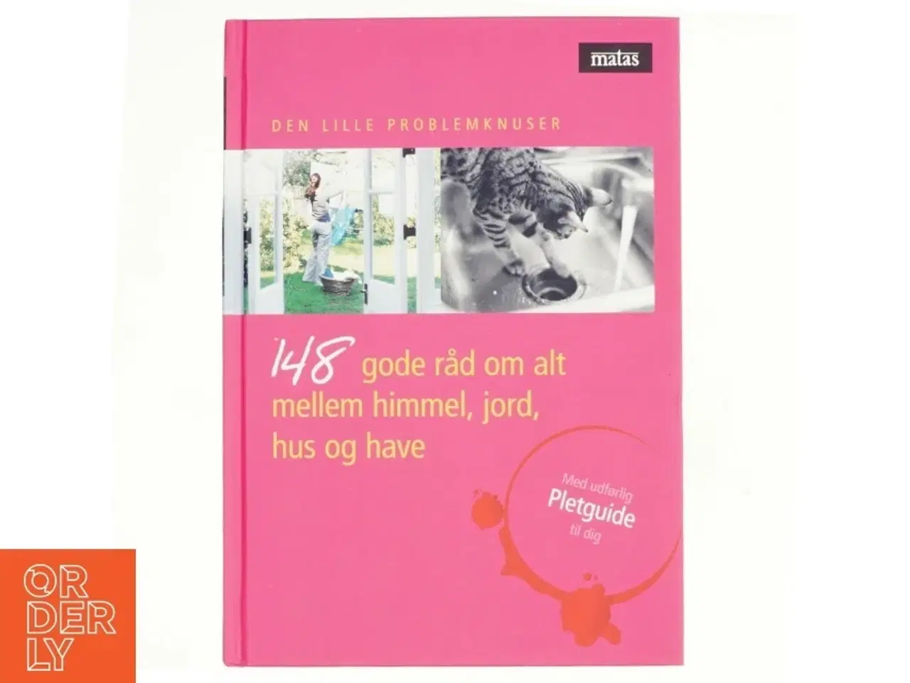 Billede 1 - 148 gode råd om alt imellem himmel, joed, hus og have