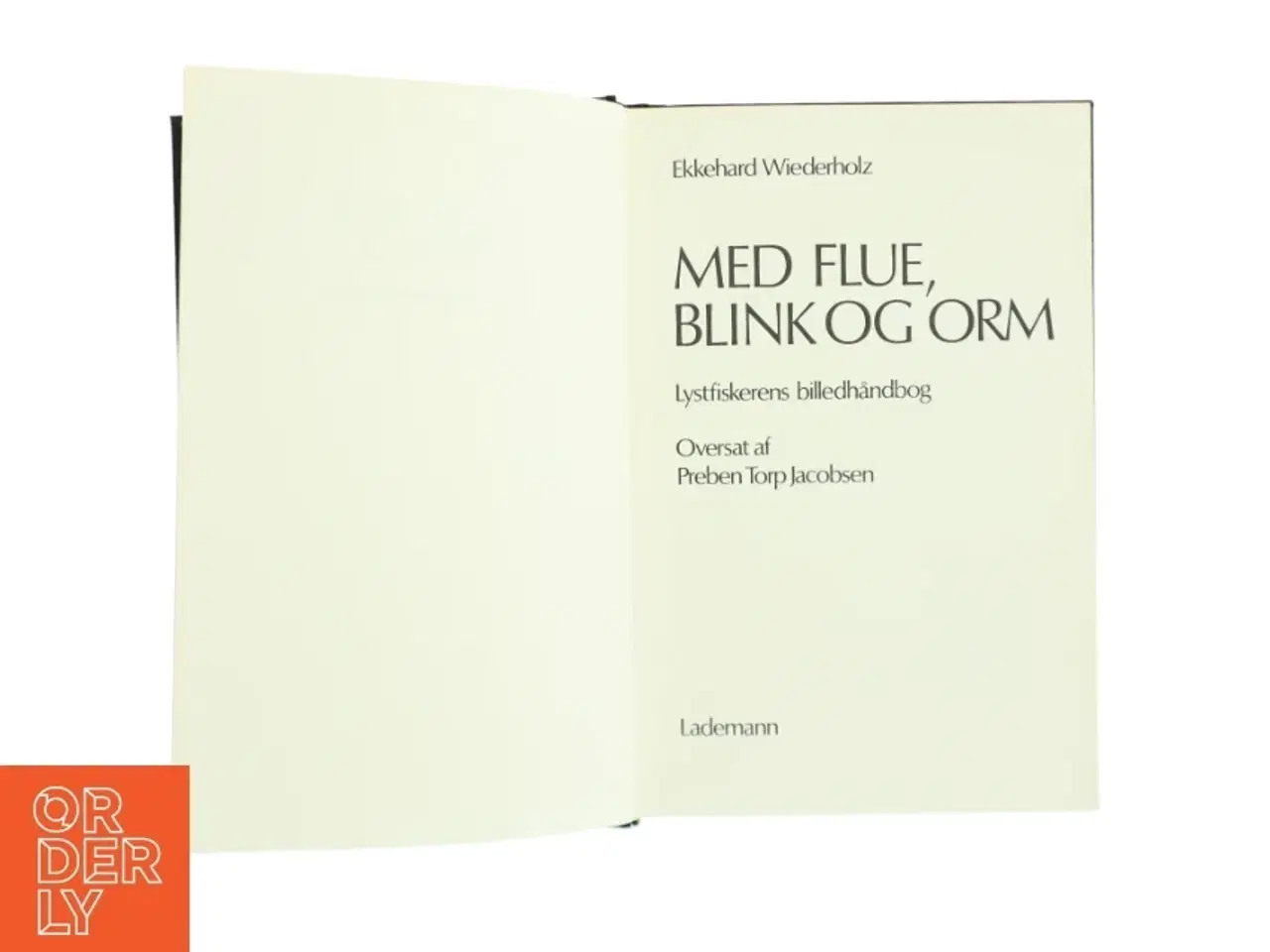 Billede 1 - Med flue, blink og orm af Ekkehard Wiederholz (bog)