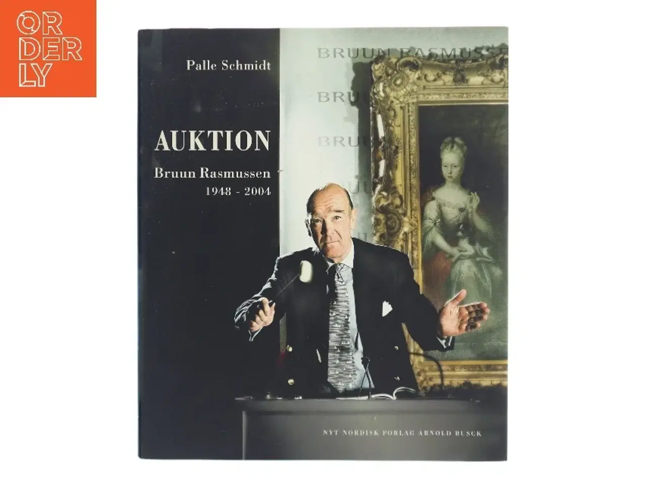 Billede 1 - Auktion : Bruun Rasmussen 1948-2004 af Palle Schmidt (f. 1947) (Bog)