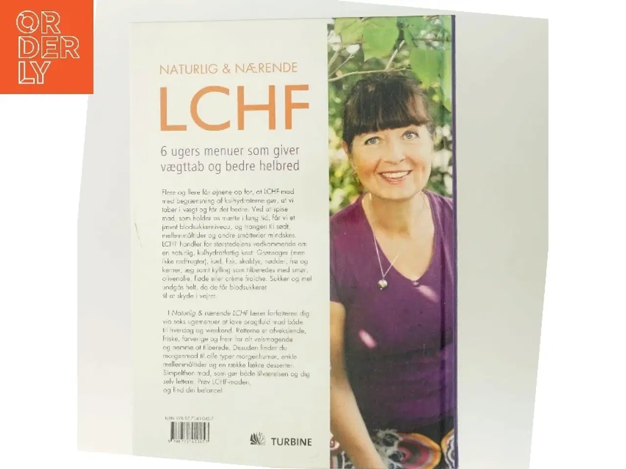 Billede 3 - Naturlig & nærende - LCHF : 6 ugers menuer med vægttab og bedre helbred af Klara Desser (Bog)