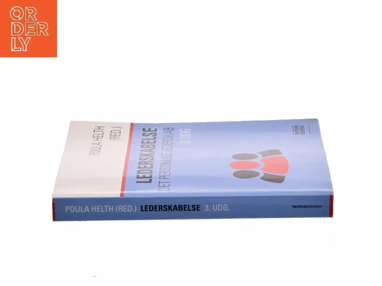 Billede 2 - Lederskabelse : det personlige lederskab af Poula Helth (Bog)