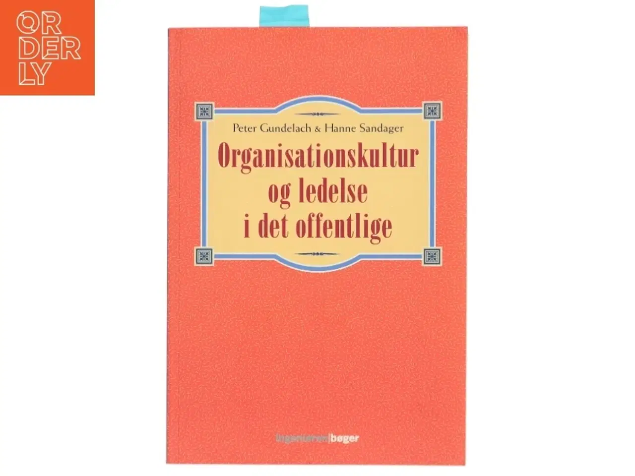 Billede 1 - Organisationskultur og ledelse i det offentlige (Bog)