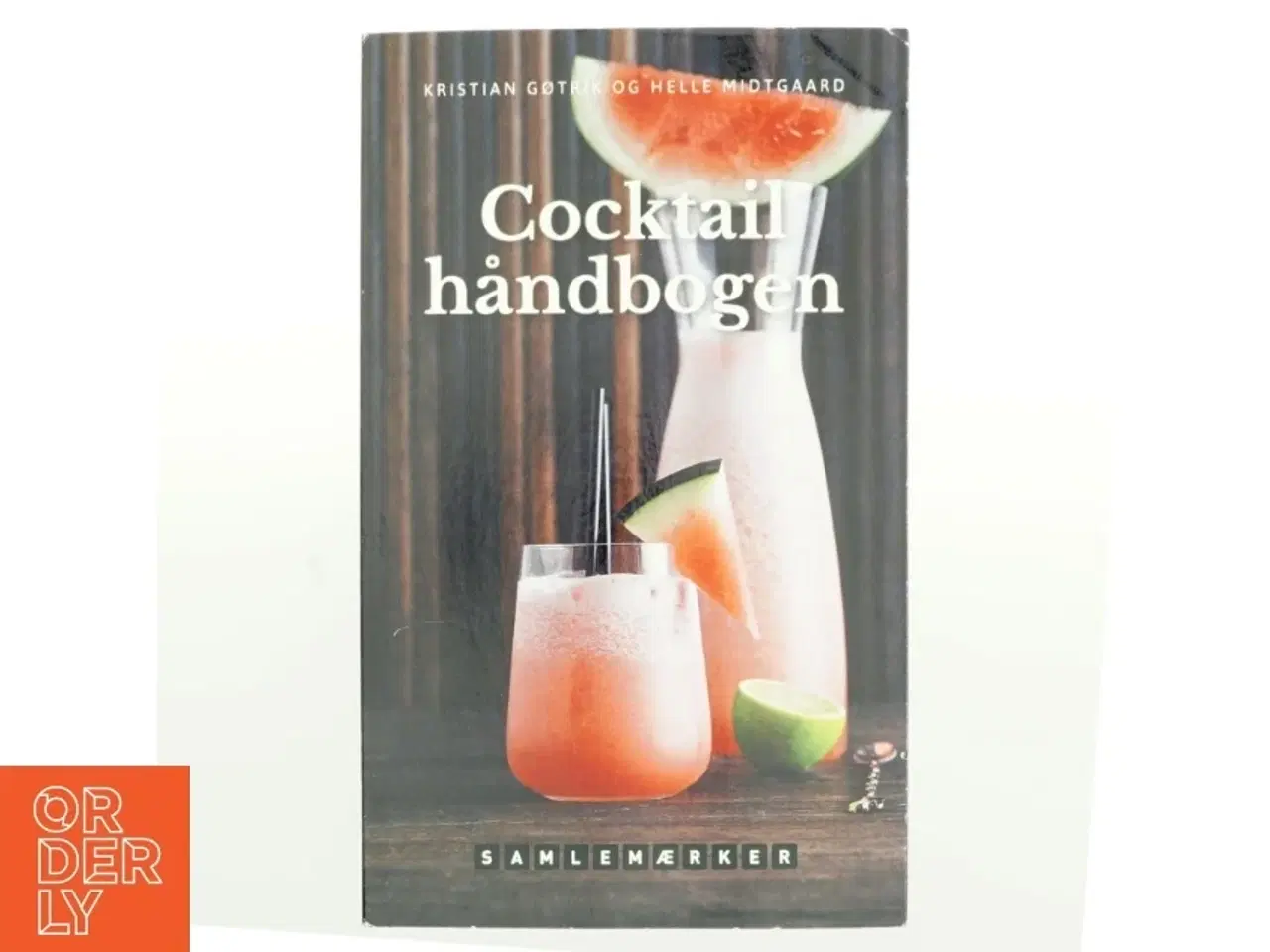 Billede 1 - Cocktail håndbogen af Kristian Gøtrik (Bog)