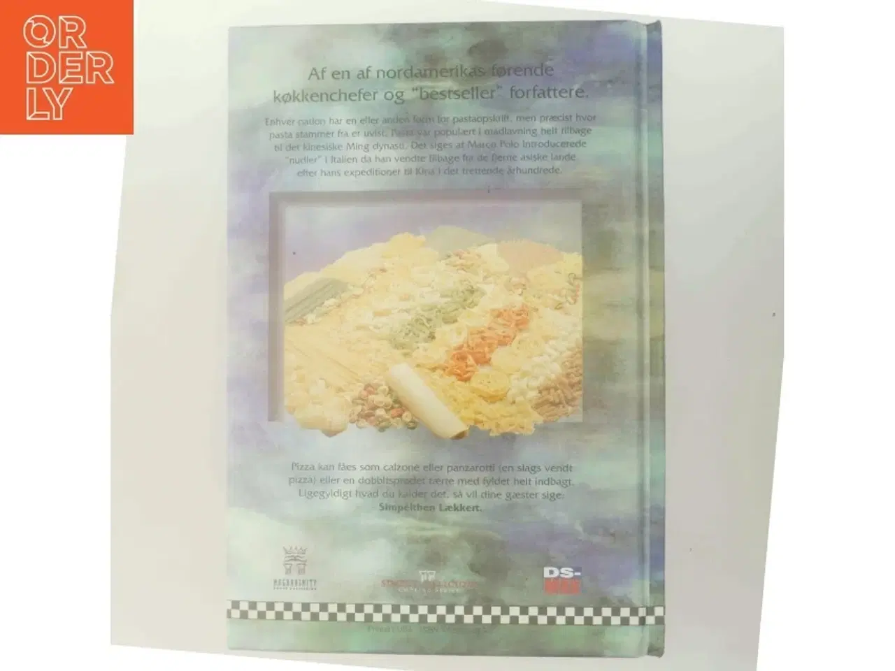Billede 3 - Den Originale Pizza & Pastakogebog af Ron Kalenuik (Bog)