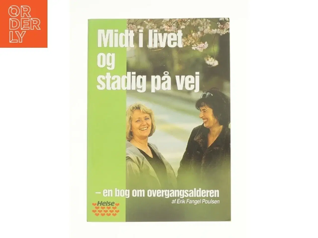 Billede 1 - Midt i livet og stadig på vej af Erik Fangel Poulsen (Bog)
