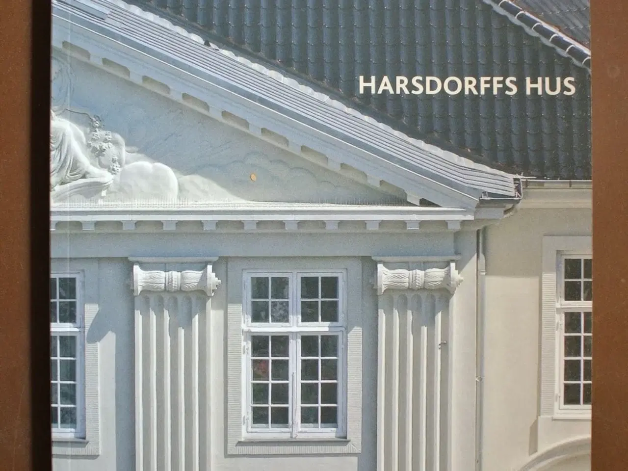 Billede 1 - bevar værdierne - harsdorffs hus, af vibeke krogh.