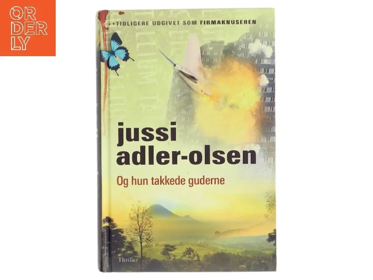 Billede 1 - Og hun takkede guderne af Jussi Adler-Olsen (Bog)