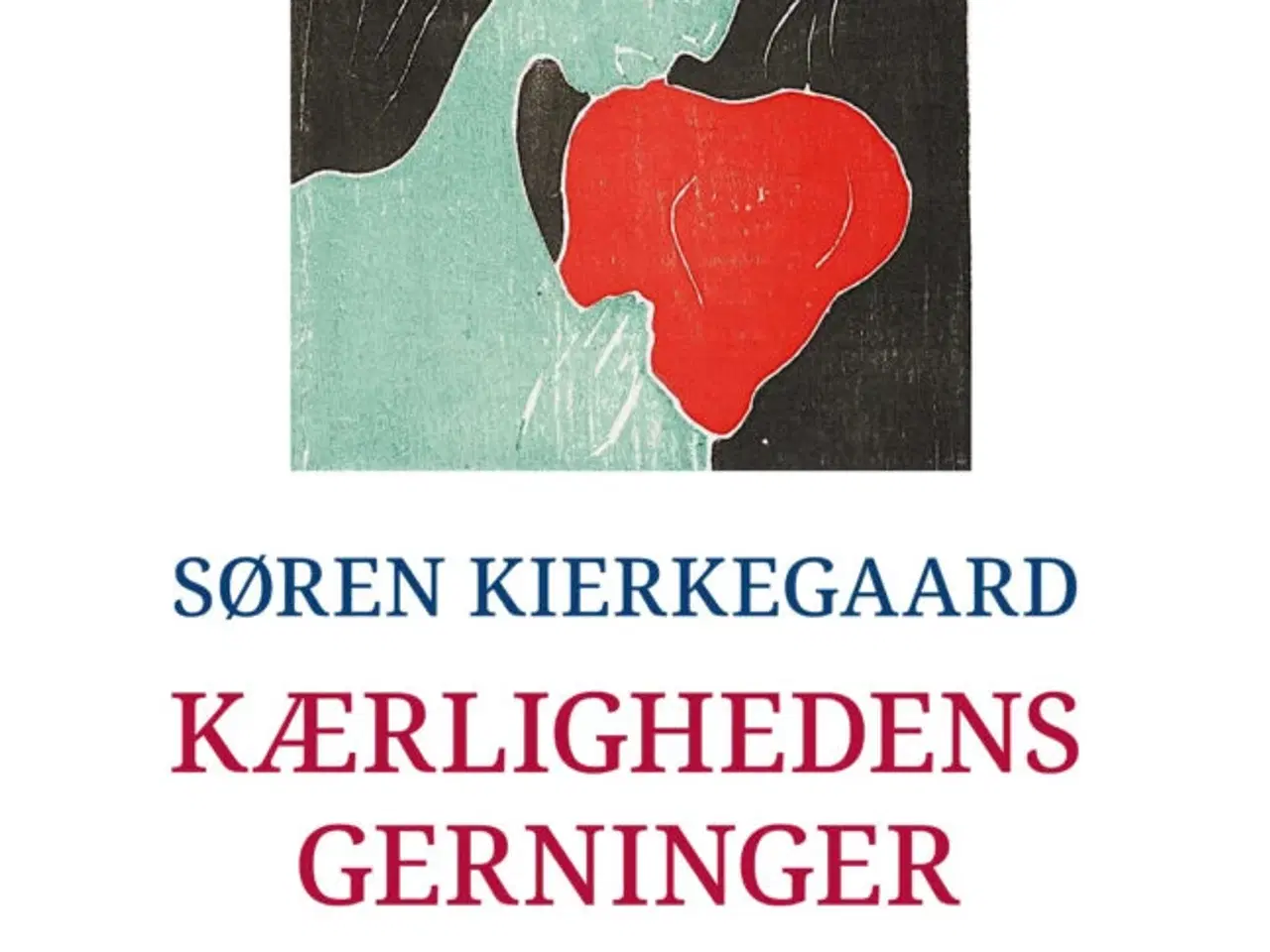 Billede 1 - Kærlighedens Gerninger, SØREN KIERKEGAARD