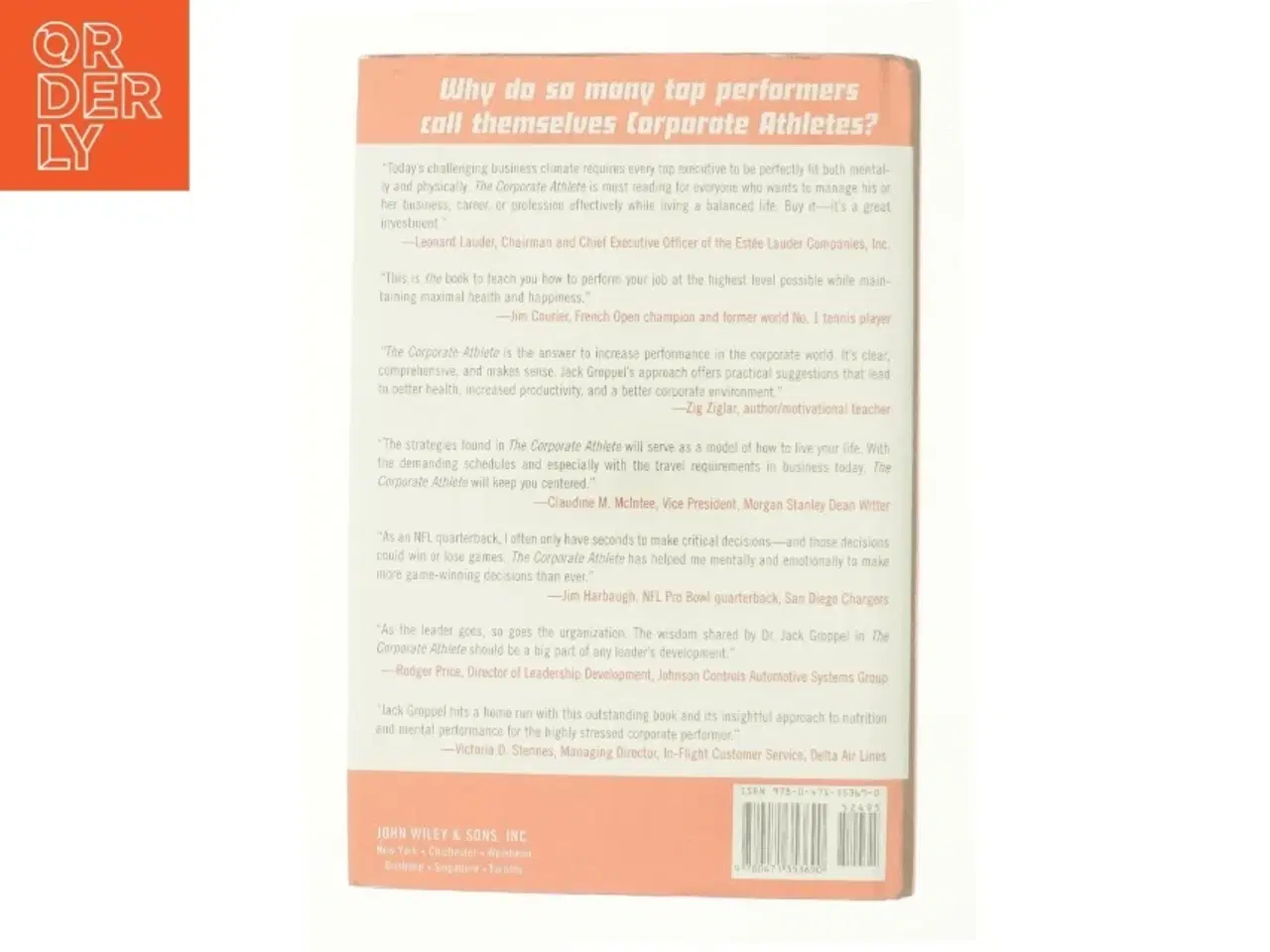 Billede 2 - The Corporate Athlete How to Achieve Maximal Performance in Business and Life af Jack L. Groppel (Bog)