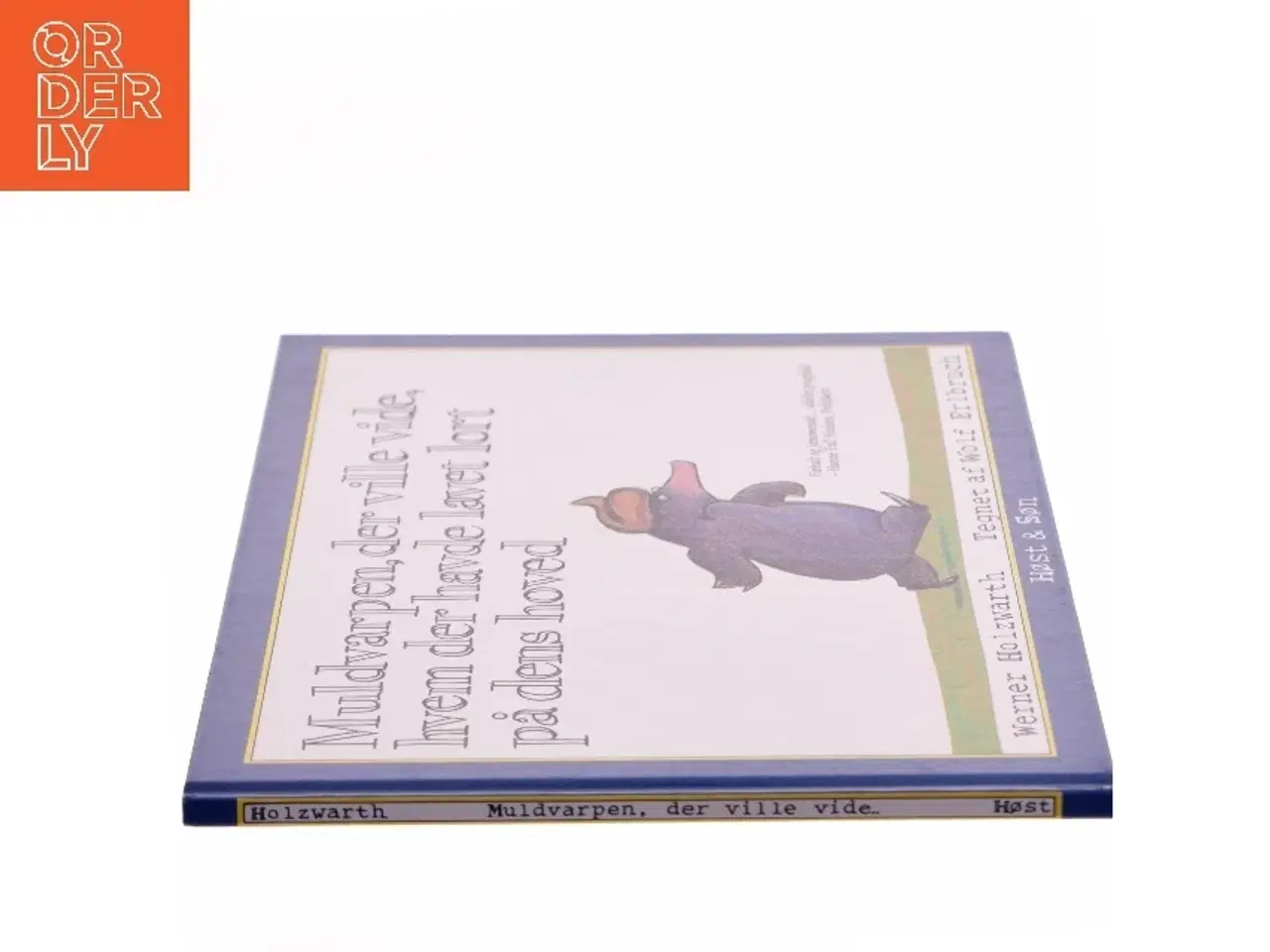 Billede 2 - Muldvarpen, der ville vide, hvem der havde lavet lort på dens hoved (Bog)