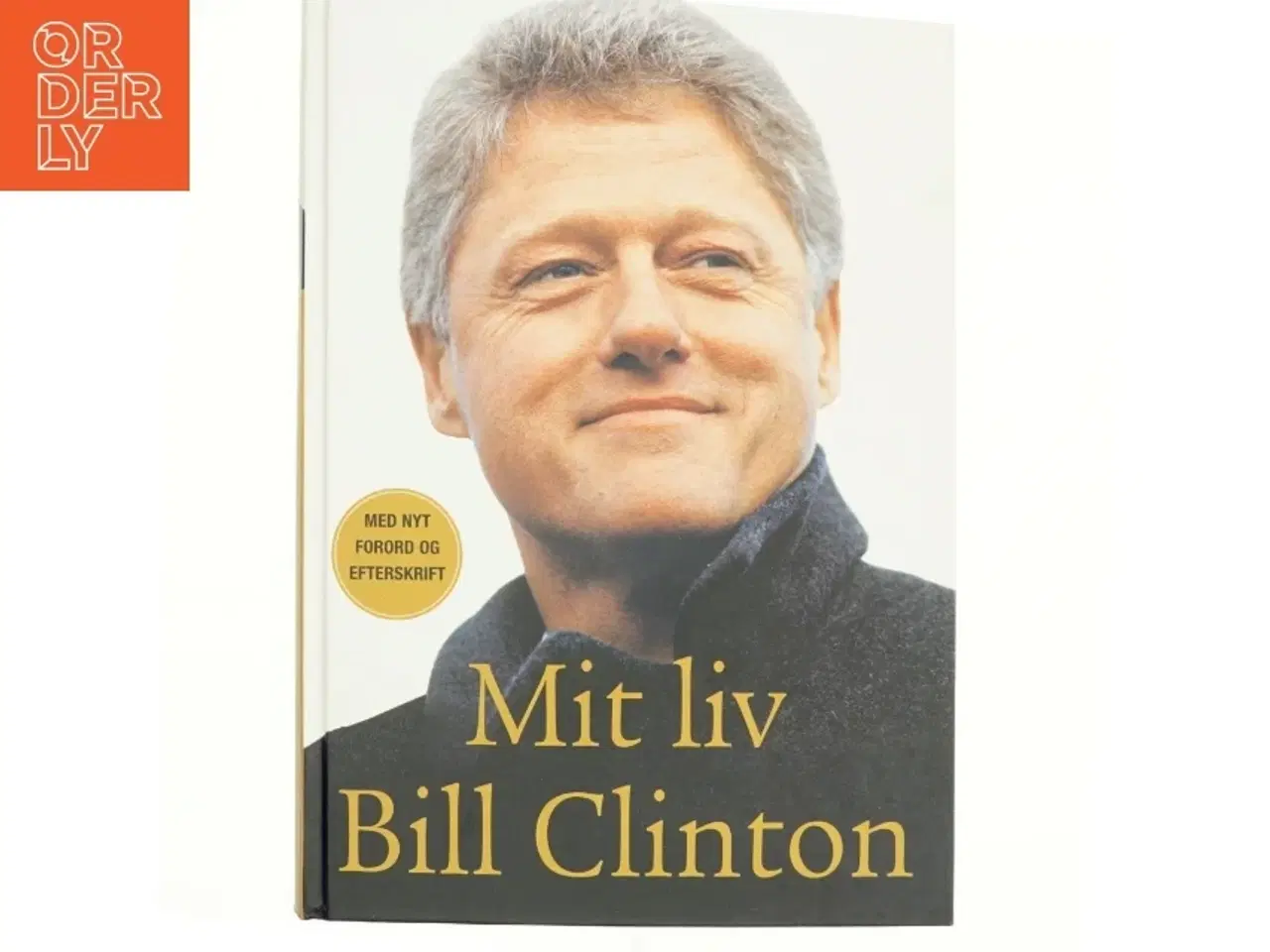 Billede 1 - Mit liv af Bill Clinton (Bog)