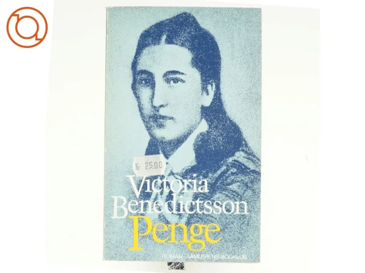 Billede 1 - Penge af Victoria Bennedictsson (bog)