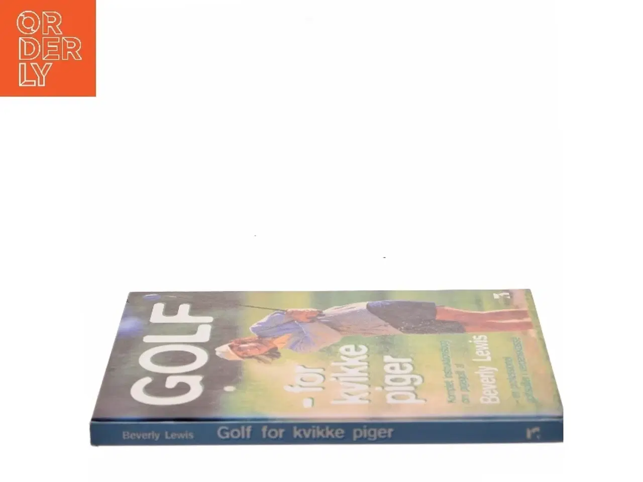 Billede 2 - Golf for kvikke piger : komplet instruktionsbog om pigegolf af Beverly Lewis (Bog)