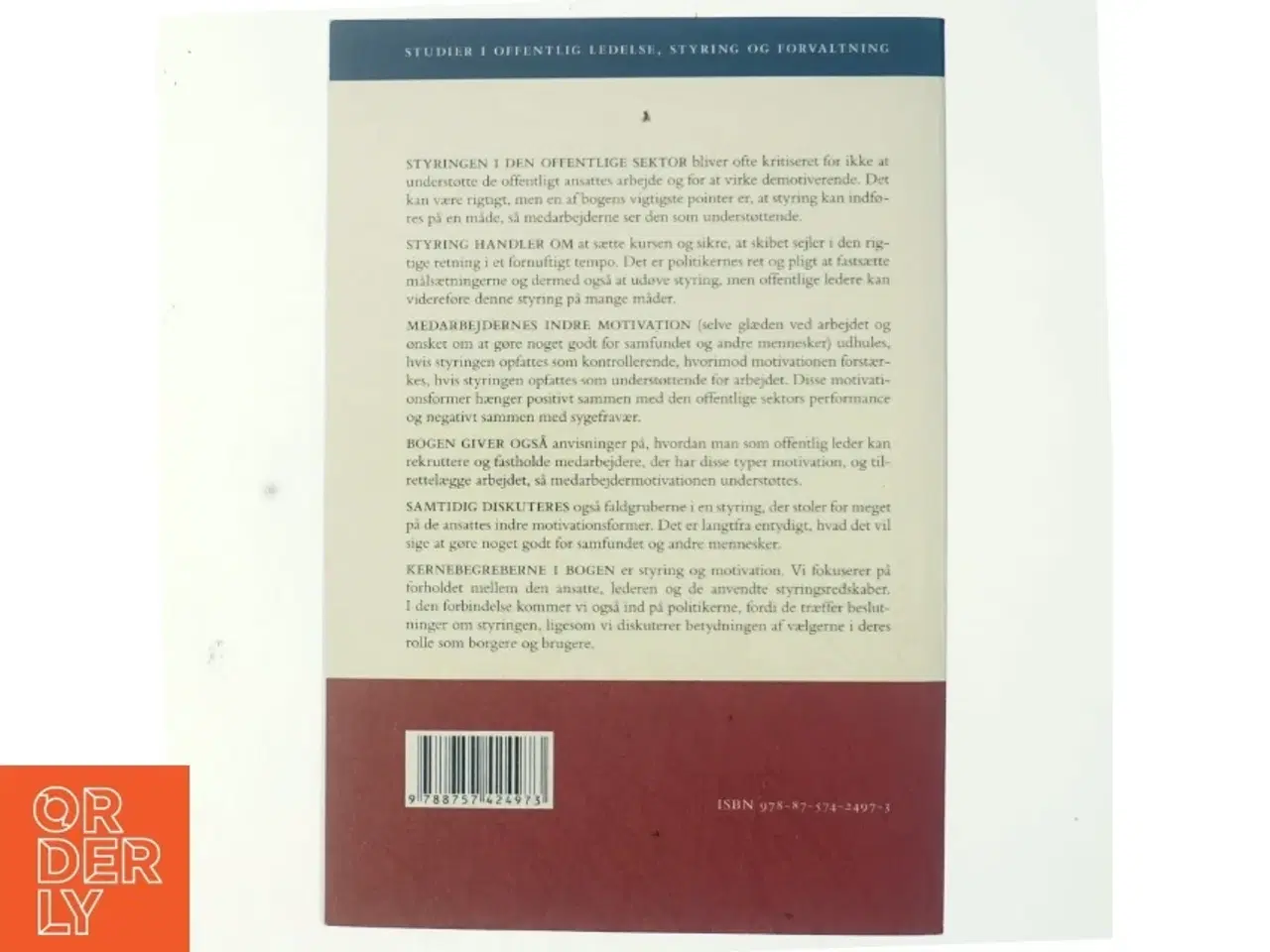 Billede 3 - Styring og motivation i den offentlige sektor af Lotte Bøgh Andersen (Bog)
