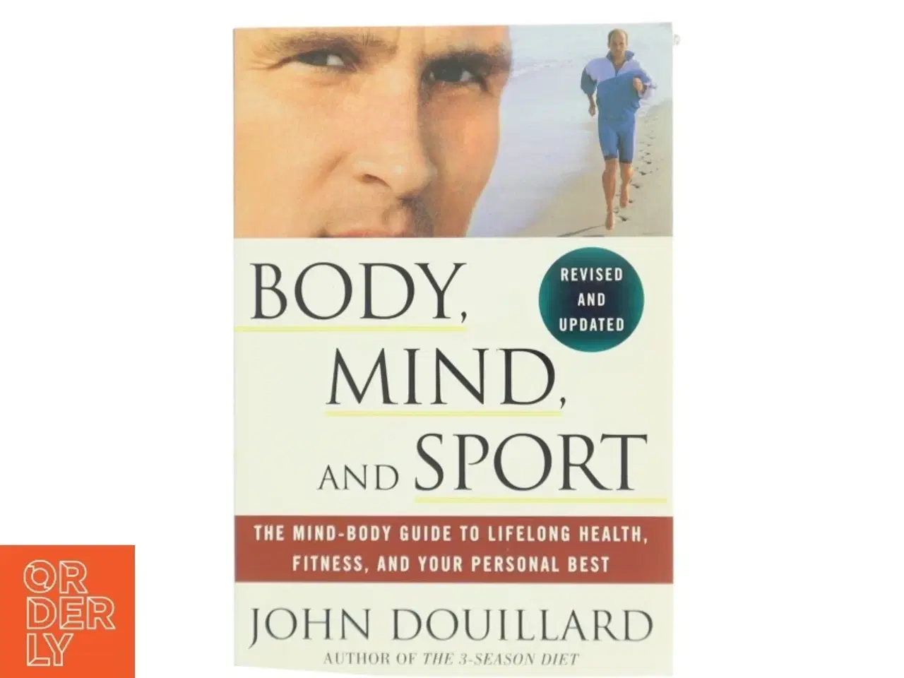 Billede 1 - Body, Mind, and Sport af John Douillard (Bog)
