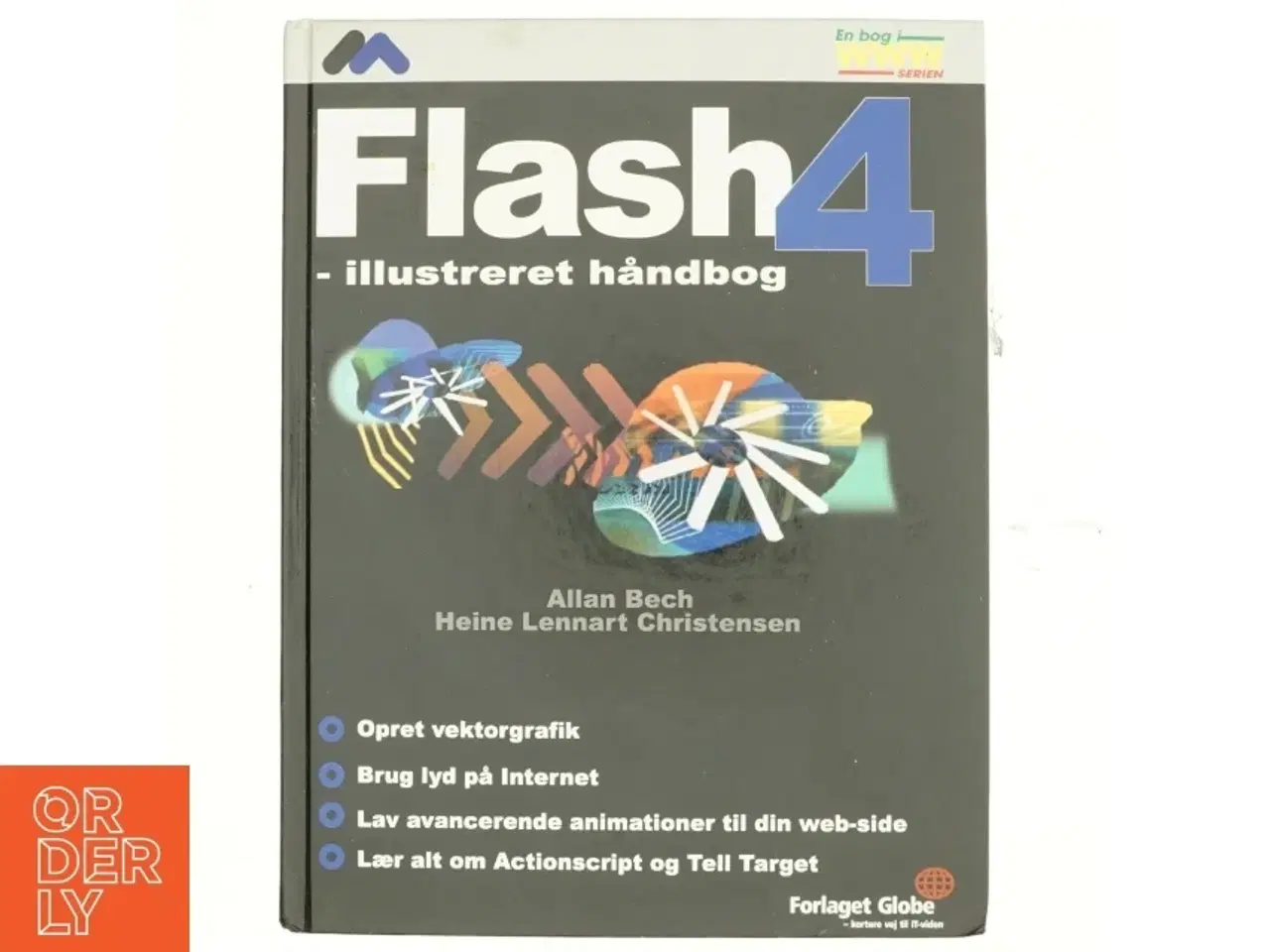 Billede 1 - Macromedia Flash 4 : illustreret håndbog (Bog)