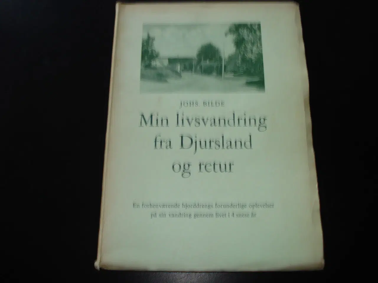 Billede 1 - Min livsvandring fra Djursland og retur