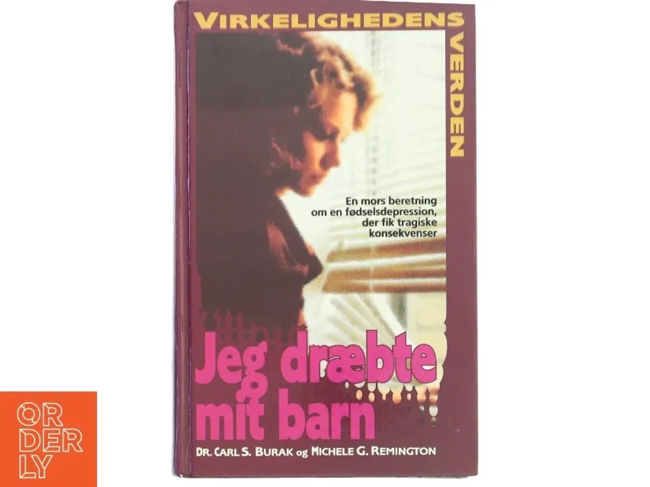 Billede 1 - Biografi: Jeg dræbte mit barn