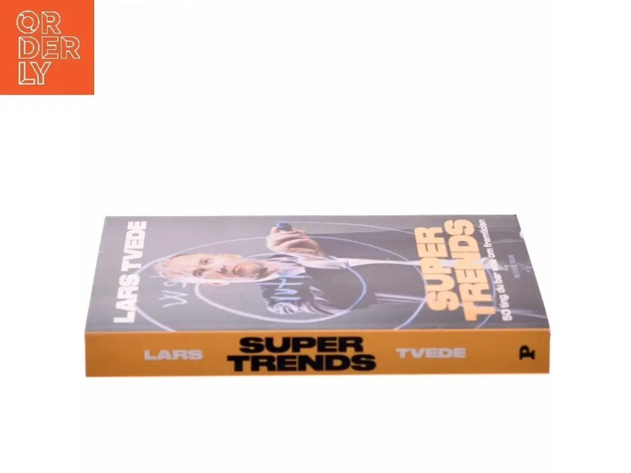 Billede 2 - Supertrends : 50 ting, du bør vide om fremtiden af Lars Tvede (Bog)