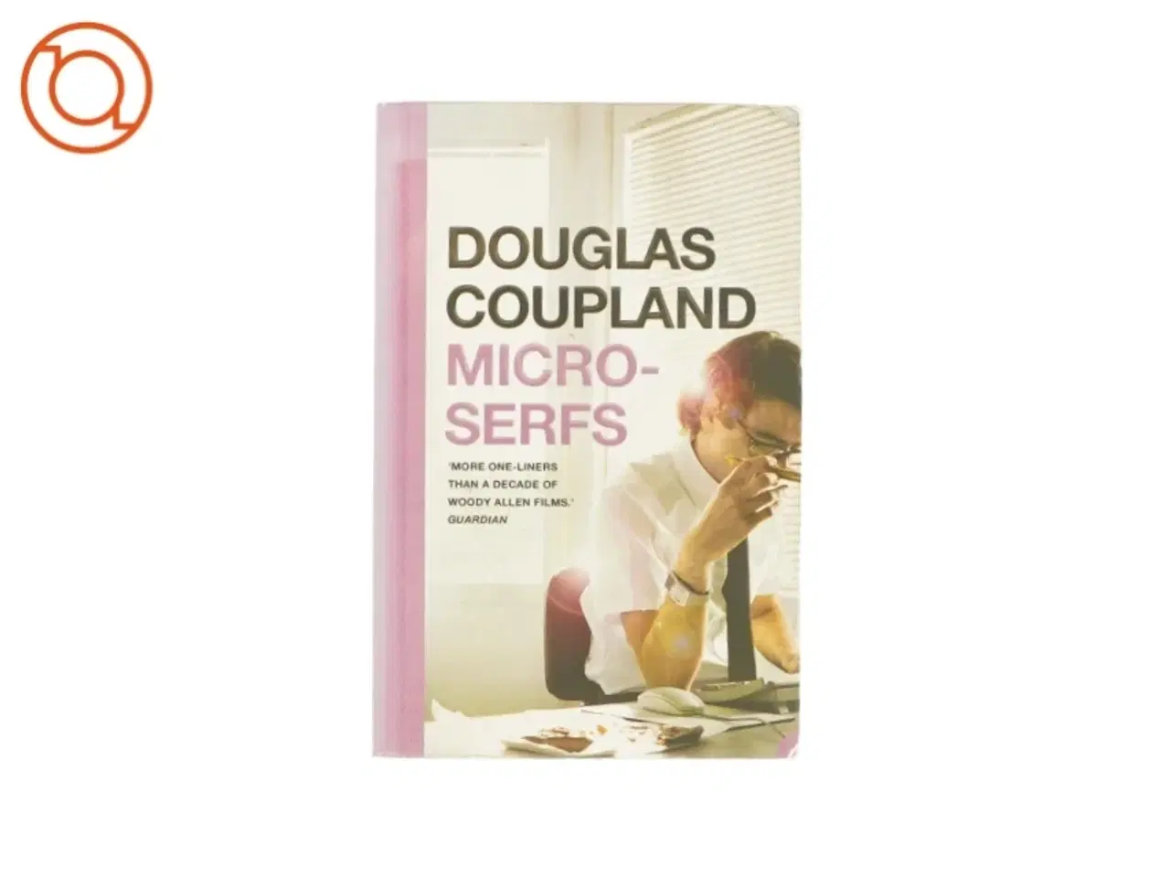 Billede 1 - Micro-serfs af Douglas Coupland (Bog)