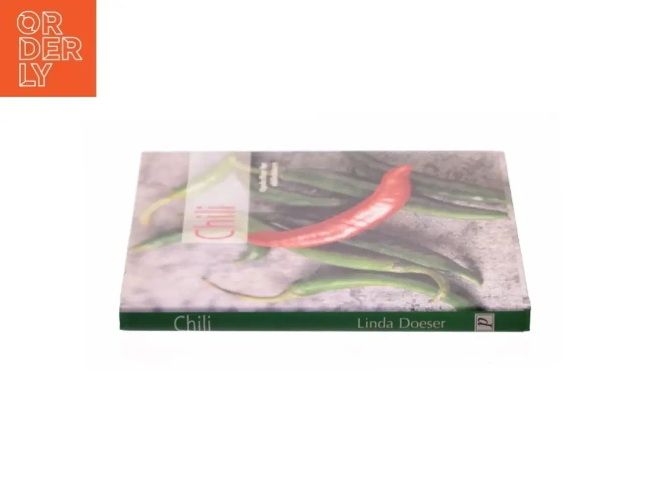 Billede 2 - Chili : opskrifter for chilielskere af Linda Doeser (Bog)