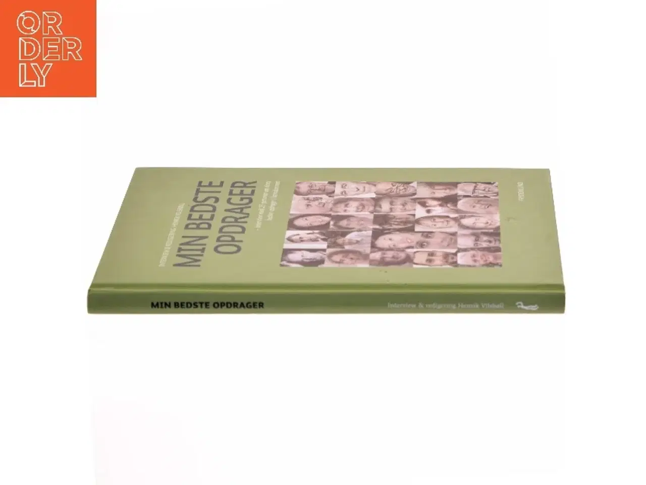 Billede 2 - Min bedste opdrager : interview med 25 personer om deres bedste opdrager i barndommen (Bog)