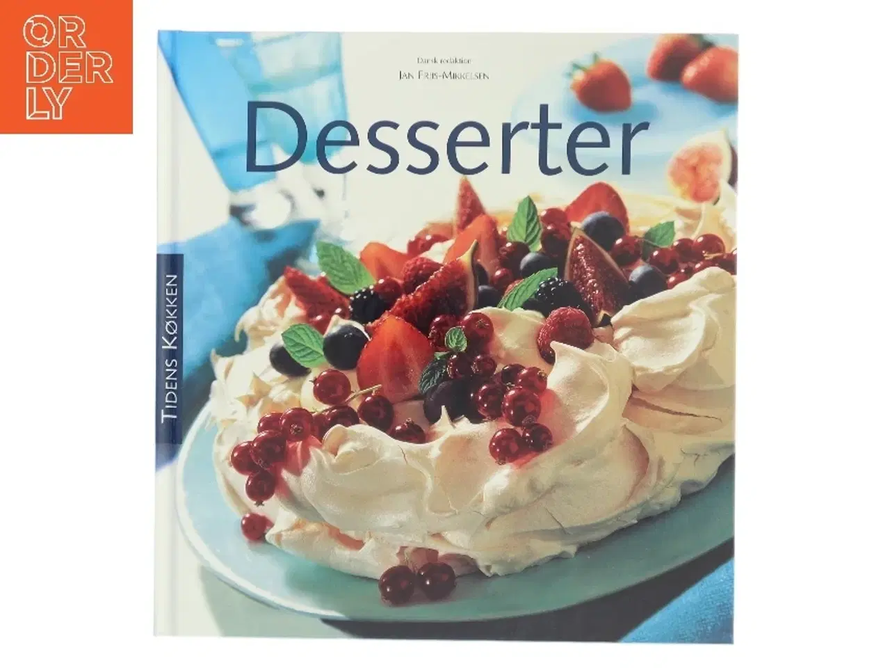 Billede 1 - Desserter af Jan Friis-Mikkelsen (Bog)