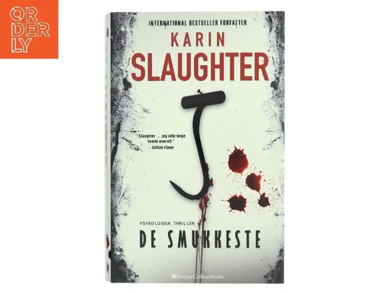 Billede 1 - De smukkeste af Karin Slaughter (Bog)