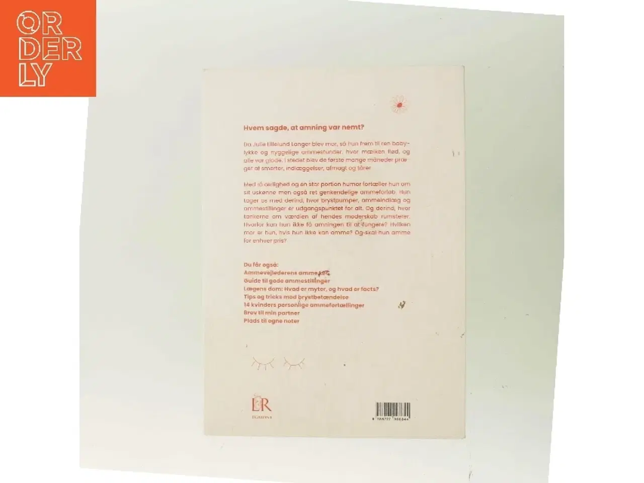 Billede 3 - Græd ikke over spildt mælk : alt dét, du gerne vil vide om amning af Julie Lillelund Langer (Bog)