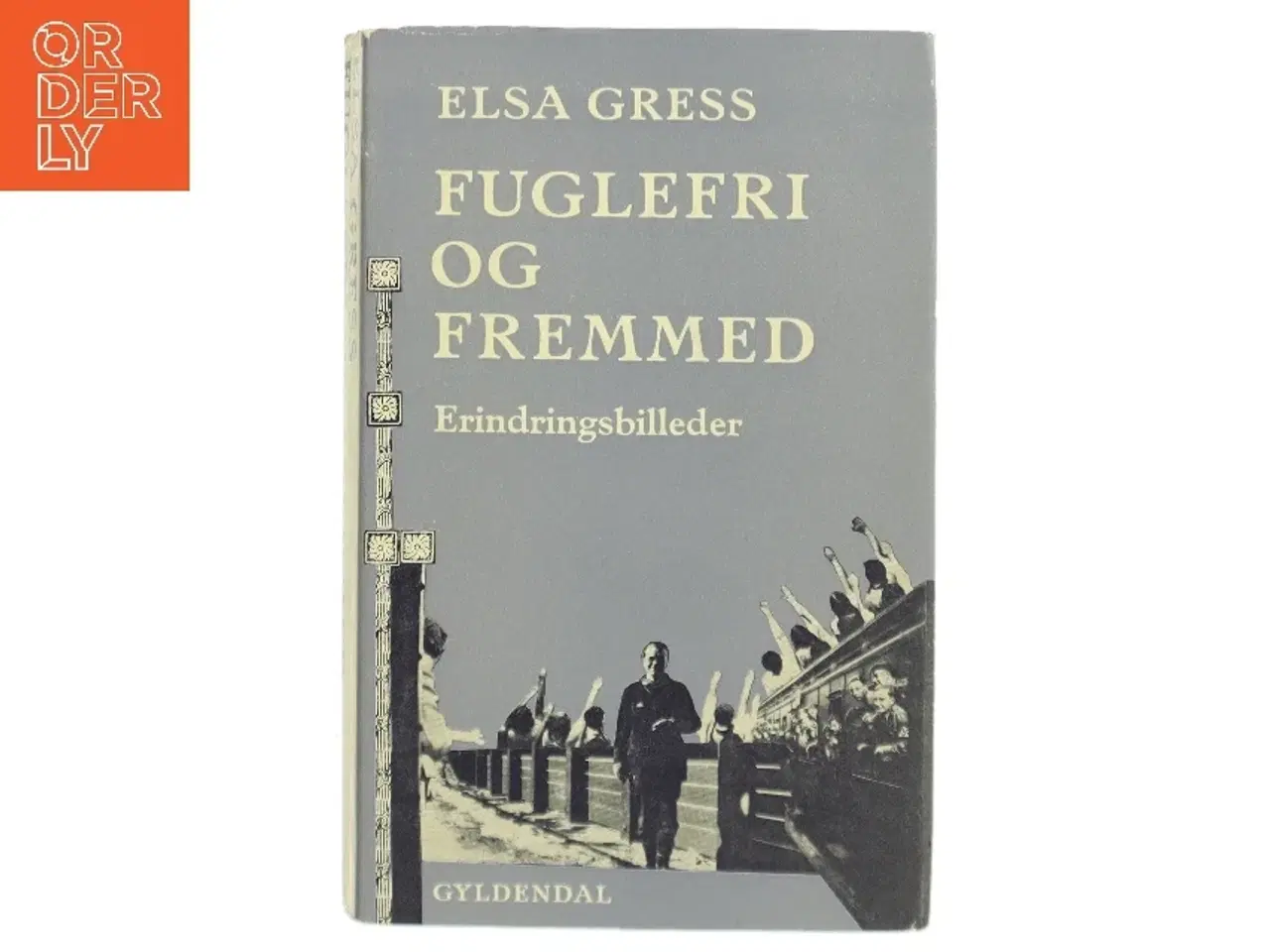 Billede 1 - Fuglefri og Fremmed (Bog)