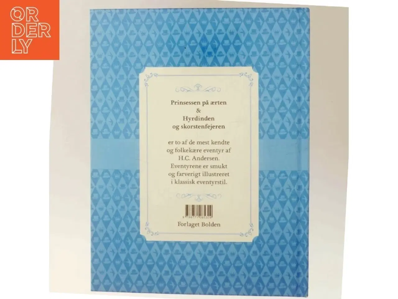 Billede 3 - Prinsessen på ærten : Hyrdinden og skorstensfejeren af H. C. Andersen (f. 1805) (Bog)