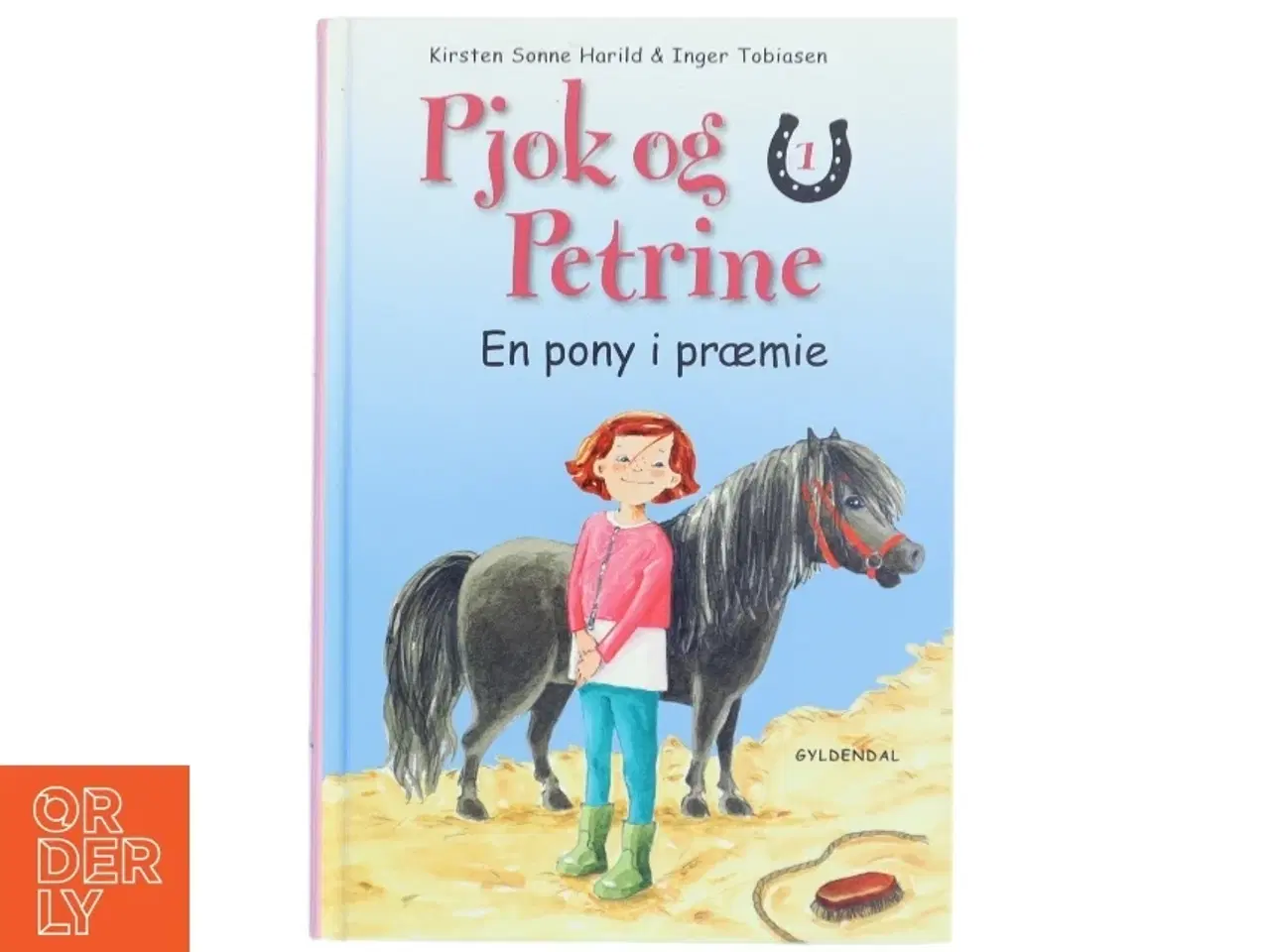 Billede 1 - Pjok og Petrine 1 - En pony i præmie af Kirsten Sonne Harild (Bog)