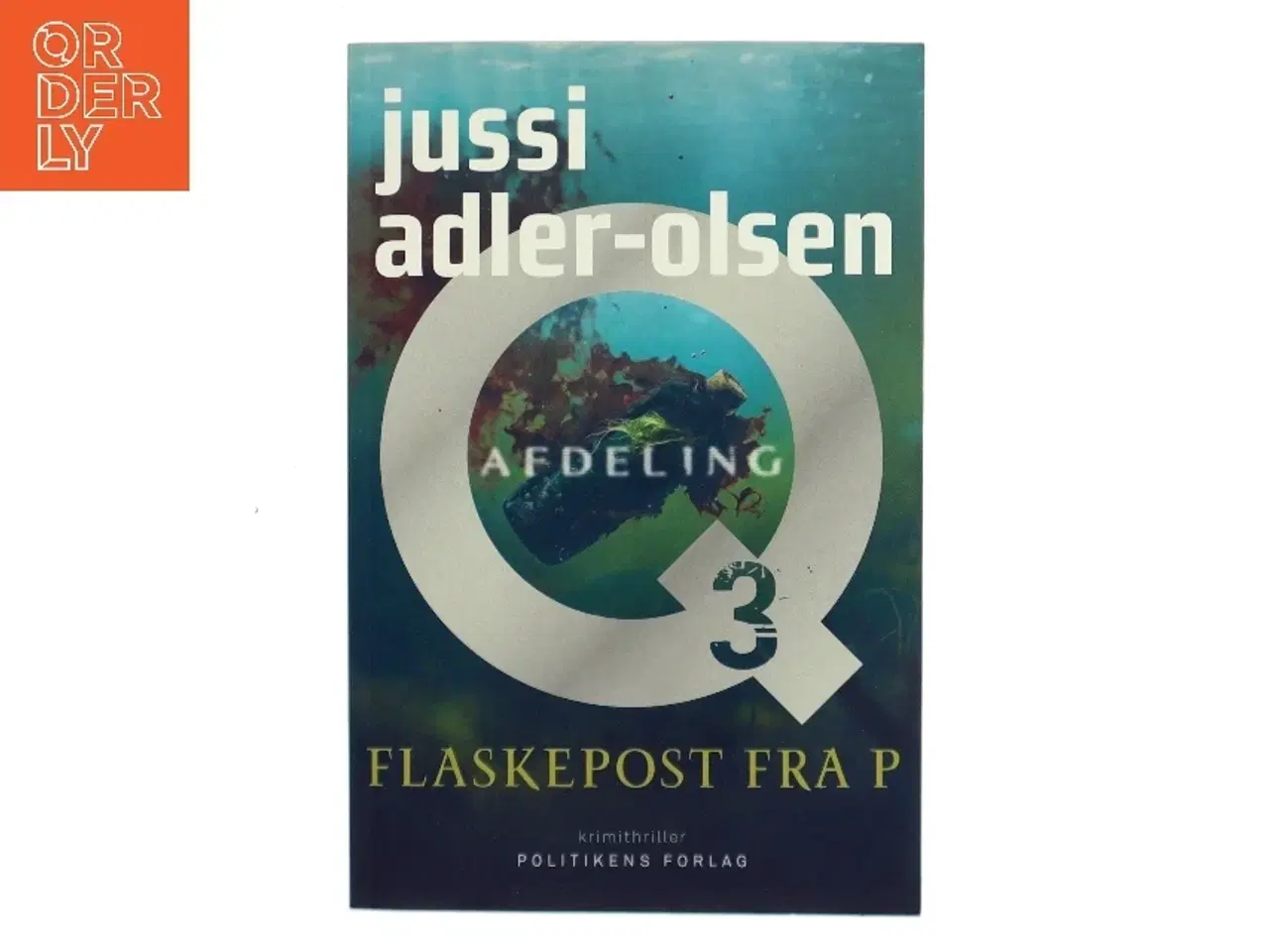 Billede 1 - Flaskepost fra P : krimithriller af Jussi Adler-Olsen (Bog)