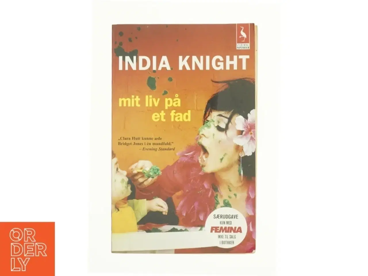 Billede 1 - Mit Liv På Et Fad af India Knight (Bog)