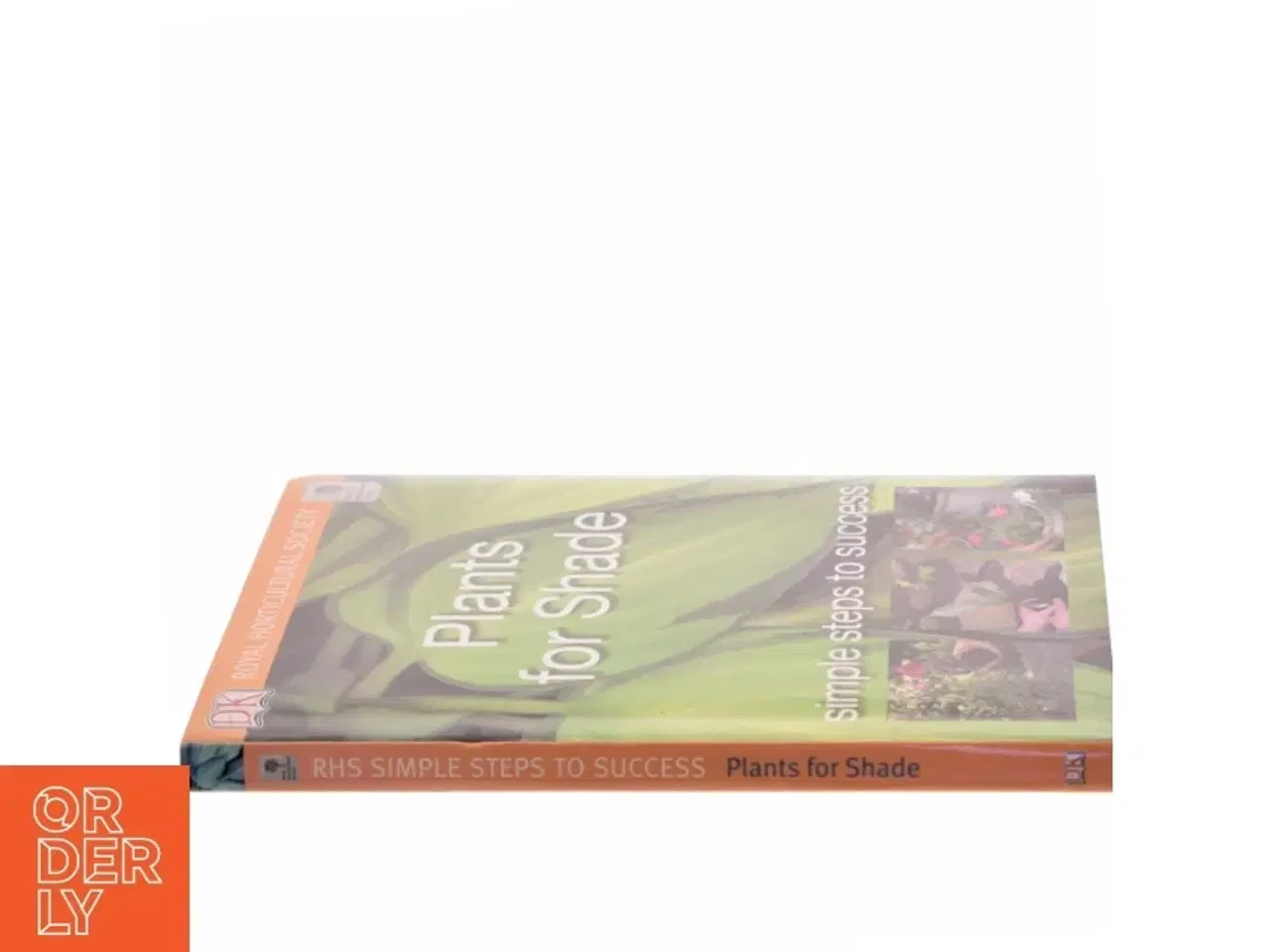 Billede 2 - Plants for Shade af Royal Horticultural Society (Bog)