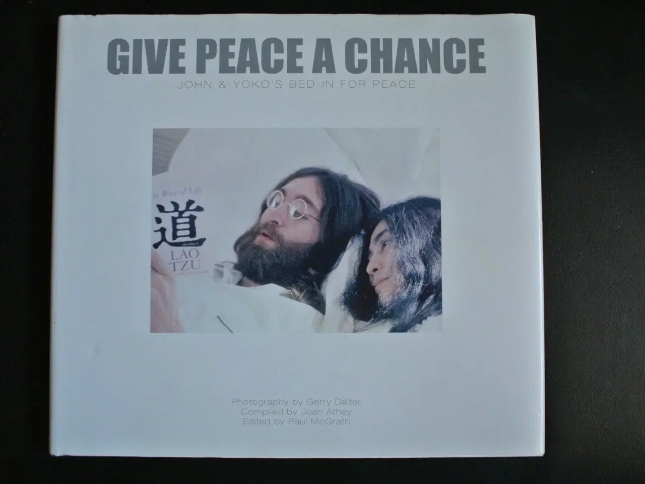 Billede 1 - give peace a chance - john and yoko's bed-in for ,