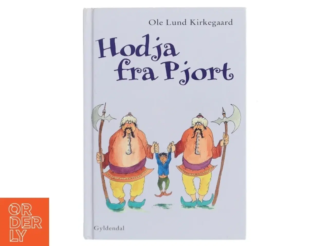 Billede 1 - Hodja fra Pjort af Ole Lund Kirkegaard (Bog)