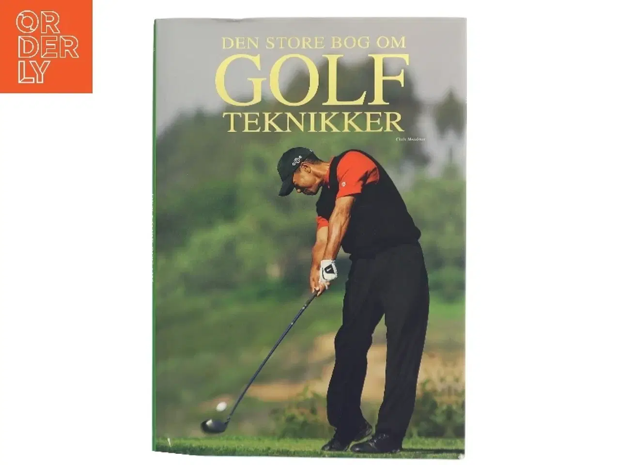 Billede 1 - Den store bog om golfteknikker af Chris Meadows (Bog)